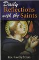  Daily Reflections with the Saints: Thirty Inspiring Reflections and Concluding Prayers 