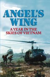  Angel\'s Wing: An Year in the Skies of Vietnam 