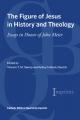  The Figure of Jesus in History and Theology: Essays in Honor of John Meier 