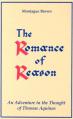  The Romance of Reason:: An Adventure in the Thought of Thomas Aquinas. 