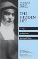  The Hidden Life: Hagiographic Essays, Meditations, and Spiritual Texts 