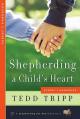  Shepherding a Child's Heart: Parent's Handbook 