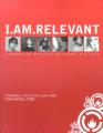  I.Am.Relevant: A Generation Impacting Their World with Faith 