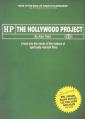  The Hollywood Project: A Look Into the Minds of the Makers of Spiritually Relevant Films 