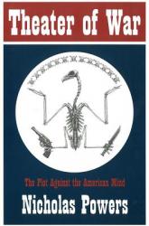  Theater of War: The Plot Against the American Mind 