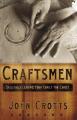 Craftsmen: Christ-Centered Proverbs for Men 