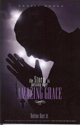  Amazing Grace: The Storm Is Passing Over 