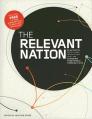  The Relevant Nation: 50 Activists, Artists, and Innovators Who Are Changing Their World Through Faith 