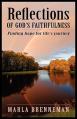  Reflections of God's Faithfulness: Finding Hope for Life's Journey 
