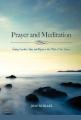  Prayer and Meditation: Finding Comfort, Hope, and Purpose in the Midst of Your Storm 