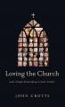  Loving the Church: God's People Flourishing in God's Family 