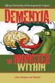  Dementia: The Monster Within 