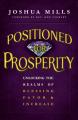  Positioned for Prosperity: Unlocking the Realms of Blessing, Favor & Increase 