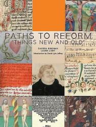  Paths to Reform: Things New and Old\' Volume 3 