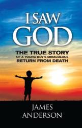  Revised Edition: The True Story of a Young Boy\'s Miraculous Return from Death 