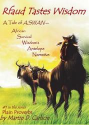  Rfaud Tastes Wisdom: A Tale of Aswan - African Survival Wisdom\'s Antelope Narrative 