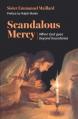  Scandalous Mercy: When God Goes Beyond the Boundaries 