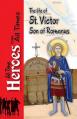  The Life of Saint Victor Son of Romanus 