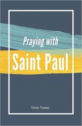  Praying with Saint Paul 