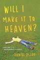  Will I Make It to Heaven?: A New Look at the Perseverance of the Saints 