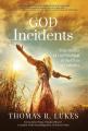  God Incidents: True Stories of God Working in the Lives of Catholics 