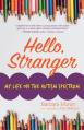  Hello, Stranger: My Life on the Autism Spectrum 