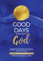 Good Days Start With God 