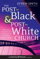 The Post-Black & Post-White Ch 