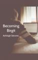  Becoming Birgit 