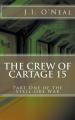  The Crew of Cartage 15 