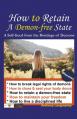  How to Retain A Demon-free State: A Self-freed from the Bondage of Demons 