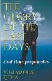  The Glory of the Last Days 