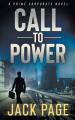  Call to Power: A prime corporate novel 