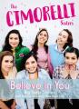  Believe in You: Big Sister Stories and Advice on Living Your Best Life 