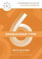  The Enneagram Type 6: The Loyal Guardian 