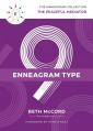  The Enneagram Type 9: The Peaceful Mediator 