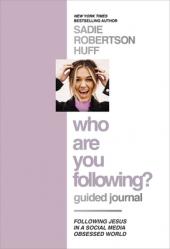  Who Are You Following? Guided Journal: Find the Love and Joy You\'ve Been Looking for 