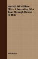  Journal Of William Ellis - A Narrative Of A Tour Through Hawaii In 1823 