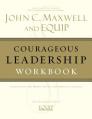  Courageous Leadership Workbook 