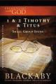  1 and 2 Timothy and Titus: A Blackaby Bible Study Series 