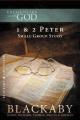  1 and 2 Peter: A Blackaby Bible Study Series 
