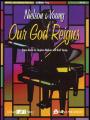  Our God Reigns: Piano Duets Nfmc 2020-2024 Selection 