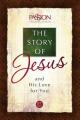  The Story of Jesus: And His Love for You 