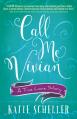  Call Me Vivian: A True Love Story 
