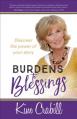  Burdens to Blessings: Discover the Power of Your Story 