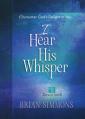  I Hear His Whisper Volume 2: Encounter God's Delight in You 