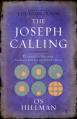  The Joseph Calling: 6 Stages to Discover, Navigate, and Fulfill Your Purpose 