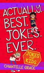  Actually Best Jokes Ever: Jokes for Kids 