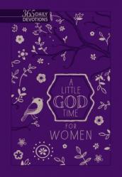  A Little God Time for Women: 365 Daily Devotions (Gift Edition) 