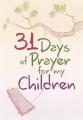  31 Days of Prayer for My Children 